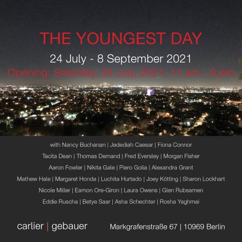 "The Youngest Day" Group Exhibition at Carlier | Gebauer, Berlin, Germany 2021
